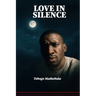 Love in Silence