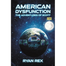 American Dysfunction: The Adventures of Scott