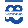 Communion: 100 Days of intimacy with the Word