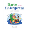 Stories from Kindergarten and the Word of God