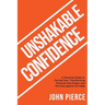 Unshakable Confidence