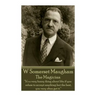 W. Somerset Maugham - The Magician: "It's a very funny thing about life; if you refuse to accept anything but the best, you very often get it."