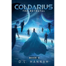 Coldarius: The Betrayal Book II