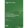 Remote Sensing of Target Object Detection and Identification II
