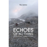 Echoes of No Thing: Thinking between Heidegger and Dōgen