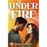 Under Fire