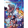 March of the Mystics