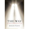The Way: The Essential Classic of Opus Dei's Founder