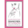 Diamonds of Wisdom: Sparkling Life Lessons Worth Knowing