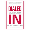 Dialed in: Do Your Best When It Matters Most
