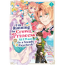 I'm Running for Crown Princess, But All I Want Is a Steady Paycheck! (Manga) Vol. 1