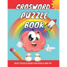 crosword puzzle book for kids 6 and up: First Children Crossword Easy Puzzle Book for Kids Age 6, 7, 8, 9 and 10 and for 3rd graders with Answers, Imp