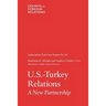 U.S-Turkey Relations: A New Partnership