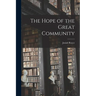 The Hope of the Great Community