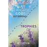 An ALMIGHTY God?: Get Serious!