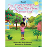 The Adventures of Little Miss Blackberry: "Mommyisms"