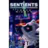 Tokyo Nights: A Sentients Tale