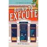 Bound to Execute: A Cozy Mystery Adventure