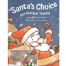Santa's Choice and Reindeer Training
