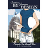 By Design: Candace & Jameson: Episodes One through Three