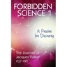 Forbidden Science 1: A Passion for Discovery, The Journals of Jacques Vallee 1957-1969