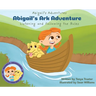 Abigail's Ark Adventure: Learning to Listen and Follow the Rules