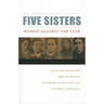 Five Sisters: Women Against the Tsar