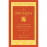 The Suttanipata: An Ancient Collection of the Buddha's Discourses Together with Its Commentaries