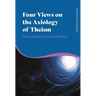 Four Views on the Axiology of Theism: What Difference Does God Make?