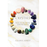 Crystals: For All Seasons and Reasons
