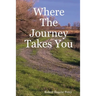 Where The Journey Takes You