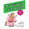 My Butt Is So Silly!