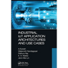 Industrial Iot Application Architectures and Use Cases