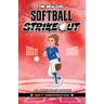 Softball Strikeout: The New Girl
