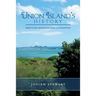 UNION ISLAND'S HISTORY Servitude Metayage And Civilization