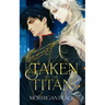 Taken by the Titan: A Dark MM Mpreg Romance