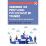 Handbook for Provisional Psychologists in Training: Psychological Practice and Supervision