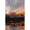 Devotional Rhyme: Poems of Hope, Love and Inspiration Straight from a God-Filled Heart
