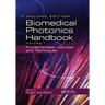 Biomedical Photonics Handbook: Fundamentals, Devices, and Techniques