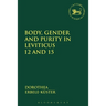 Body, Gender and Purity in Leviticus 12 and 15