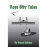 Rose City Tales