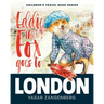 Eddie the Fox goes to LONDON: Children's Travel Book Series