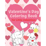 Valentine's Day Coloring Book for Little Valentines: For Artistic Little Hands Aged 1 to 3