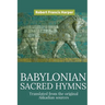 Sacred Babylonian Hymns