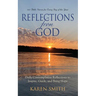 Reflections from God: 365 Bible Verses for Every Day of the Year Along with Daily Contemplative Reflections to Inspire, Guide, and Bring Hope