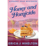 Honey and Homicide