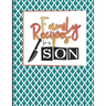 Family Recipes For My Son: Big Empty Recipe Cookbook As Keepsake Gift For Your Son