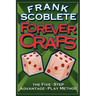 Forever Craps!: The Five-Step Advantage-Play Method
