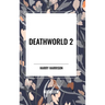 Deathworld 2
