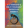 J. J. Tabasco's Do-It-Yourself Detective Agency